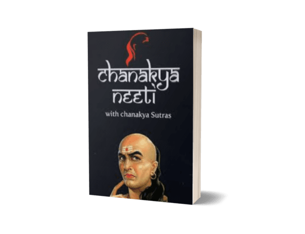 CHANAKYA NEETI with Chanakya Sutra Sahit - Hindi. Chanakya Neeti lessons will make you aware and wise