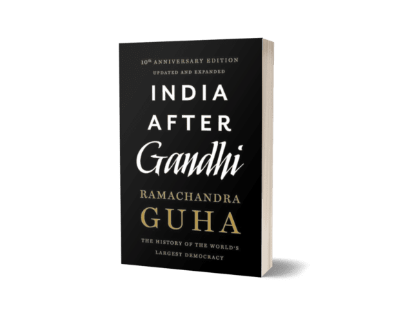India After Gandhi: The History of the World's Largest Democracy [Paperback] Guha, Ramachandra